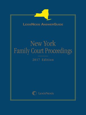 cover image of LexisNexis AnswerGuide New York Family Court Proceedings